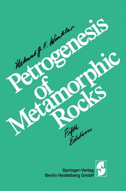 Petrogenesis of Metamorphic Rocks, PDF eBook