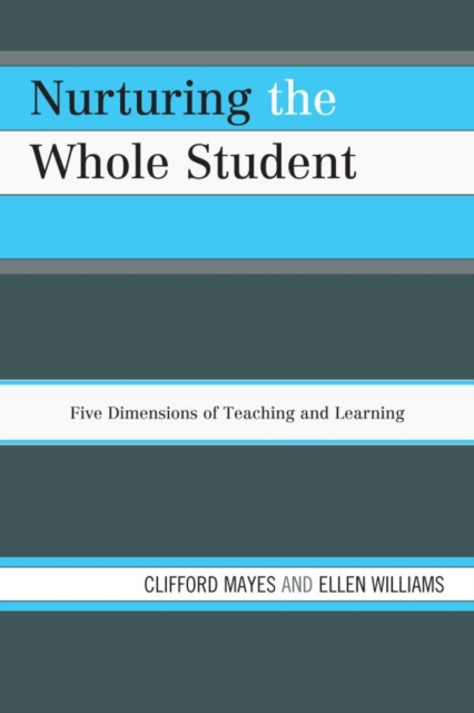 Nurturing the Whole Student : Five Dimensions of Teaching and Learning, EPUB eBook