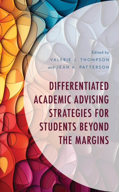 Differentiated Academic Advising Strategies for Students Beyond the Margins, Hardback Book