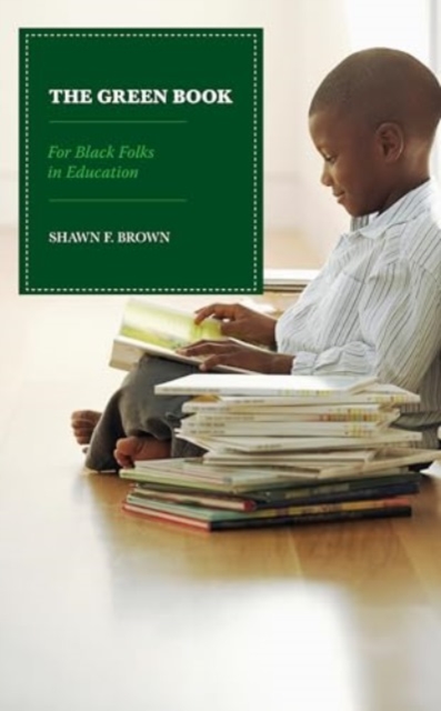 The Green Book : For Black Folks in Education, Hardback Book