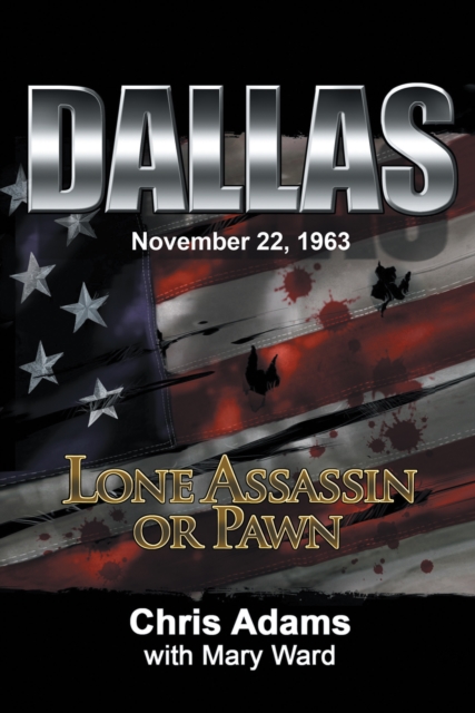 Dallas : Lone Assassin or Pawn, EPUB eBook