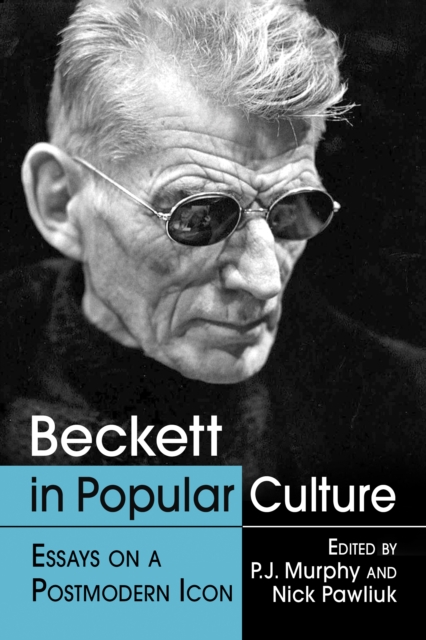 Beckett in Popular Culture : Essays on a Postmodern Icon, EPUB eBook