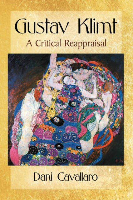Gustav Klimt : A Critical Reappraisal, Paperback / softback Book