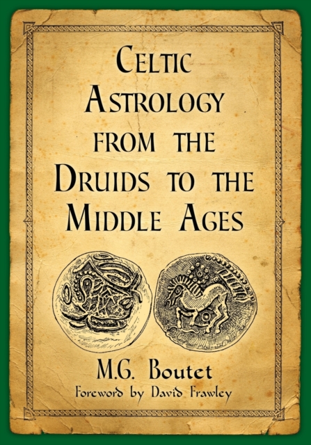 Celtic Astrology from the Druids to the Middle Ages, Paperback / softback Book