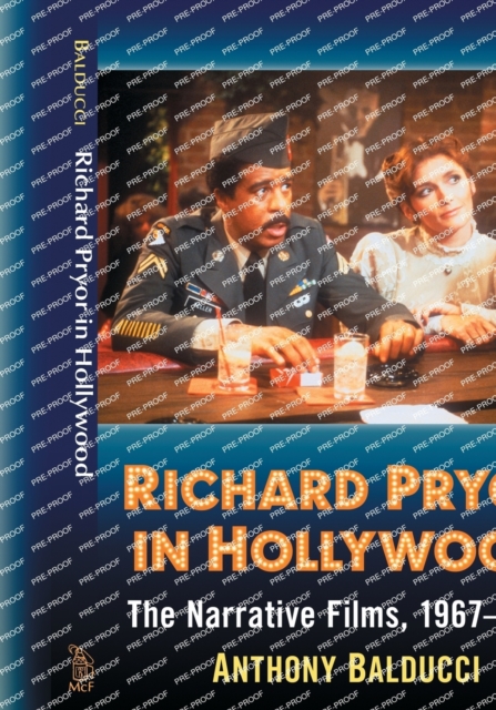 Richard Pryor in Hollywood : The Narrative Films, 1967-1997, Paperback / softback Book