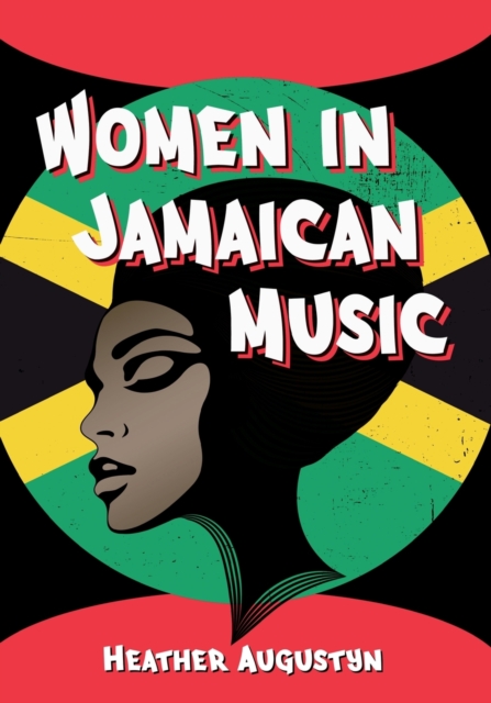 Women in Jamaican Music, Paperback / softback Book