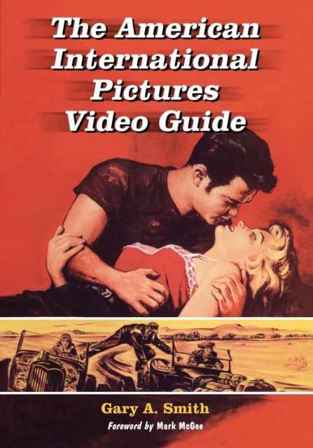 The American International Pictures Video Guide, Paperback / softback Book