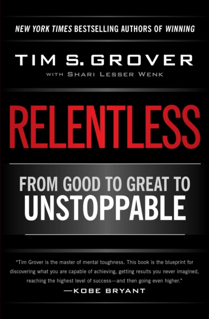 Relentless : From Good to Great to Unstoppable, EPUB eBook