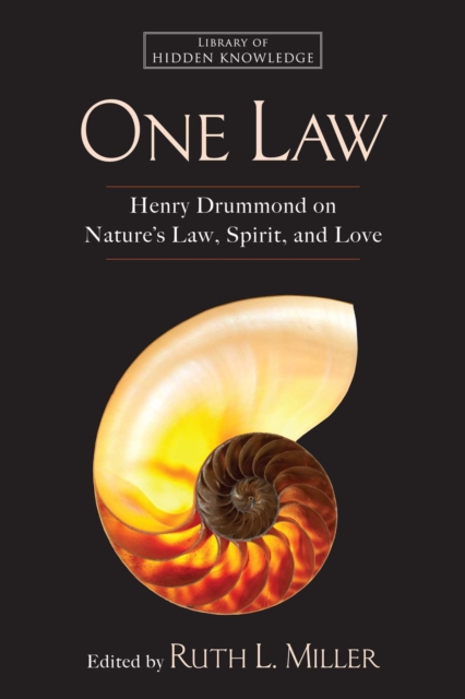 One Law : Henry Drummond on Nature's Law, Spirit, and Love, EPUB eBook
