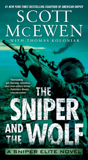 The Sniper and the Wolf : A Sniper Elite Novel, EPUB eBook