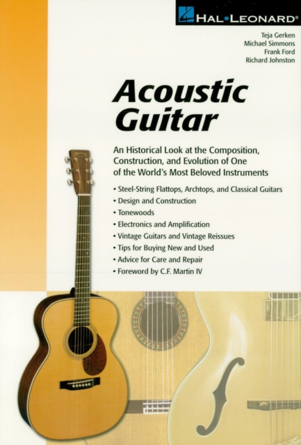 Acoustic Guitar : The Composition, Construction and Evolution of One of World's Most Beloved Instruments, EPUB eBook