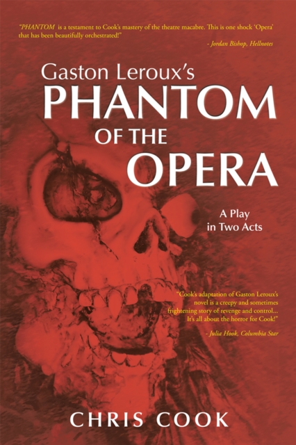 Gaston Leroux's Phantom of the Opera : A Play in Two Acts, EPUB eBook