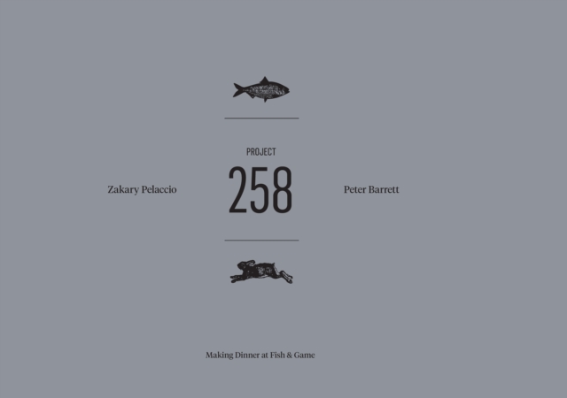 Project 258 : Making Dinner at Fish & Game, PDF eBook