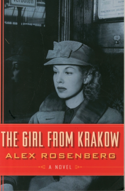 The Girl from Krakow : A Novel, Paperback / softback Book
