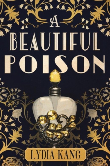 A Beautiful Poison, Paperback / softback Book