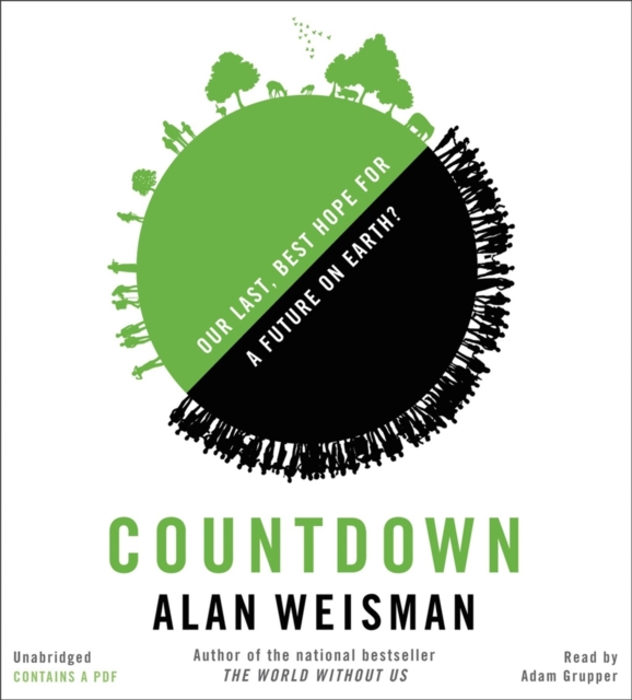 Countdown : Our Last, Best Hope for a Future on Earth?, CD-Audio Book