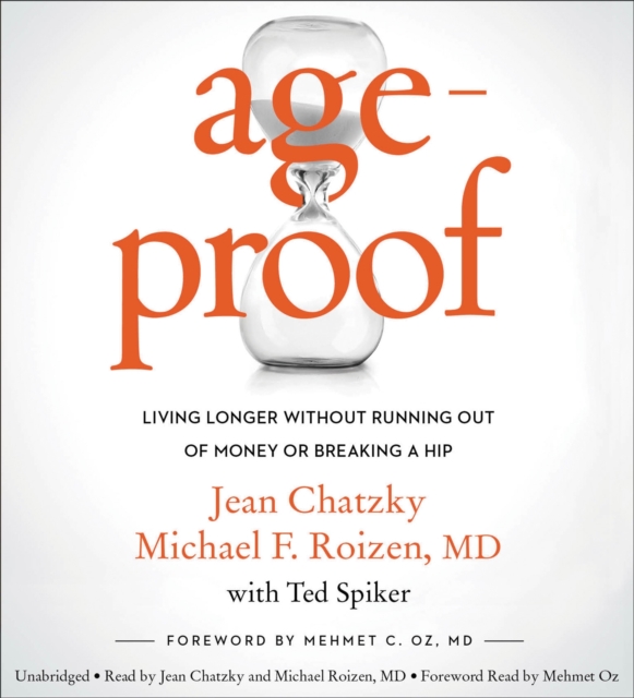 AgeProof : Living Longer Without Running Out of Money or Breaking a Hip, CD-Audio Book