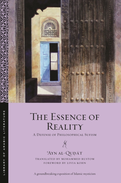 The Essence of Reality : A Defense of Philosophical Sufism, Paperback / softback Book