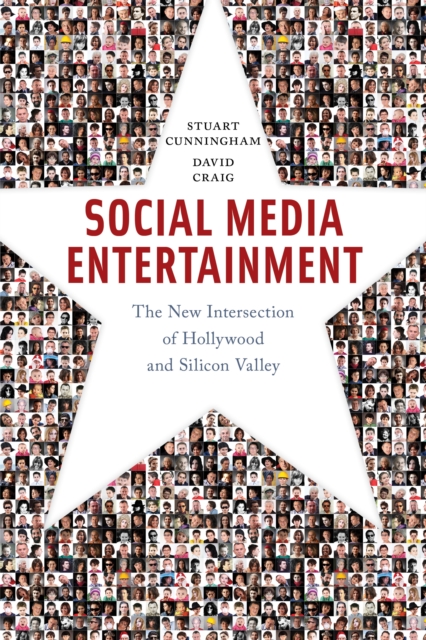 Social Media Entertainment : The New Intersection of Hollywood and Silicon Valley, EPUB eBook
