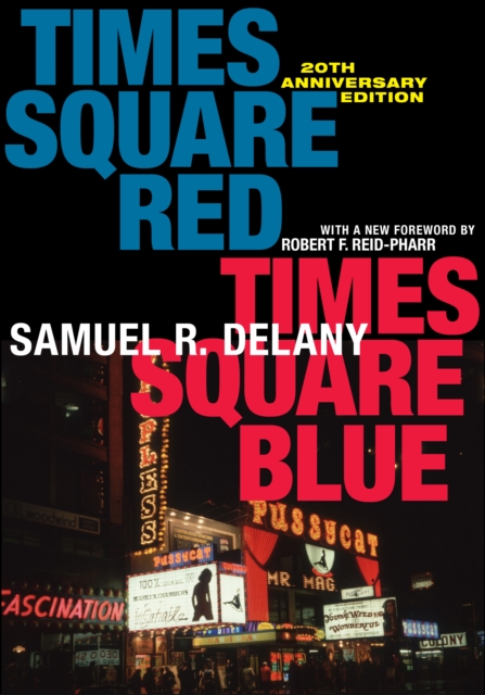 Times Square Red, Times Square Blue 20th Anniversary Edition, Hardback Book