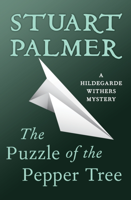 The Puzzle of the Pepper Tree, EPUB eBook