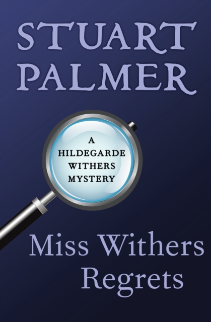 Miss Withers Regrets, EPUB eBook