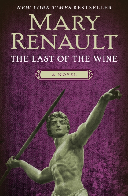The Last of the Wine : A Novel, EPUB eBook