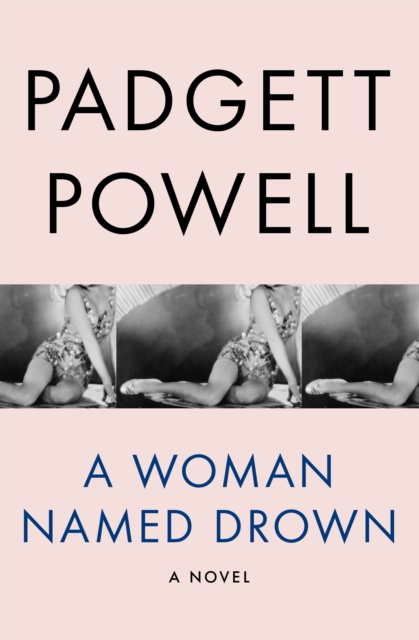A Woman Named Drown : A Novel, EPUB eBook