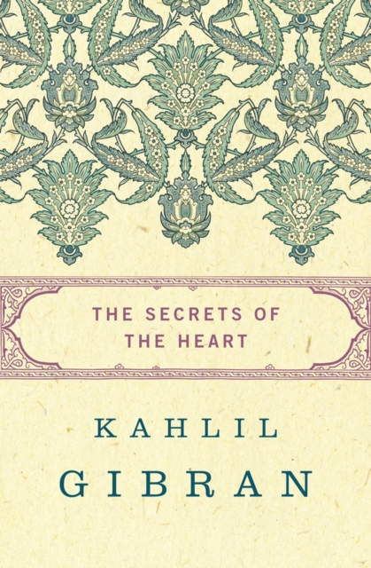 The Secrets of the Heart, Paperback / softback Book