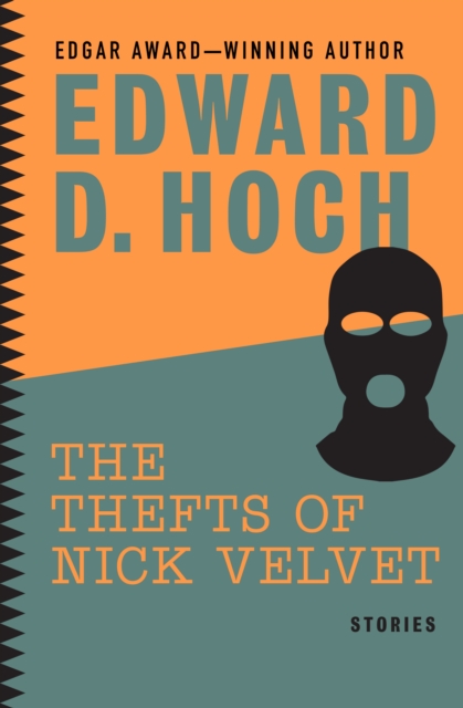 The Thefts of Nick Velvet : Stories, EPUB eBook