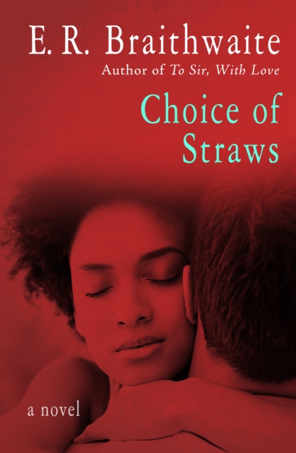 Choice of Straws : A Novel, PDF eBook