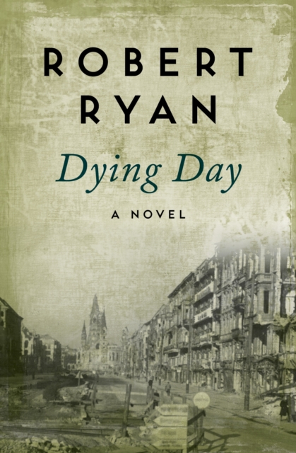 Dying Day : A Novel, EPUB eBook