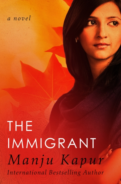The Immigrant : A Novel, EPUB eBook