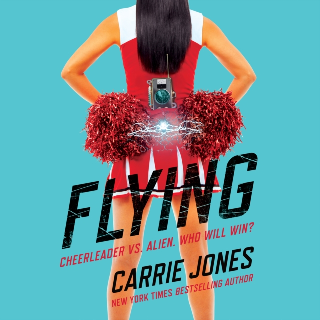 Flying : Cheerleader vs. alien. Who will win?, eAudiobook MP3 eaudioBook