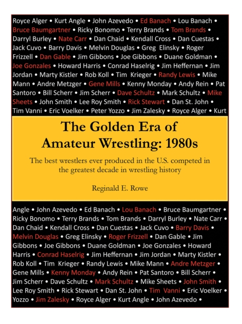The Golden Era of Amateur Wrestling: 1980S, EPUB eBook