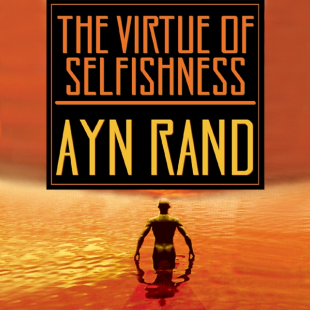 The Virtue of Selfishness, eAudiobook MP3 eaudioBook