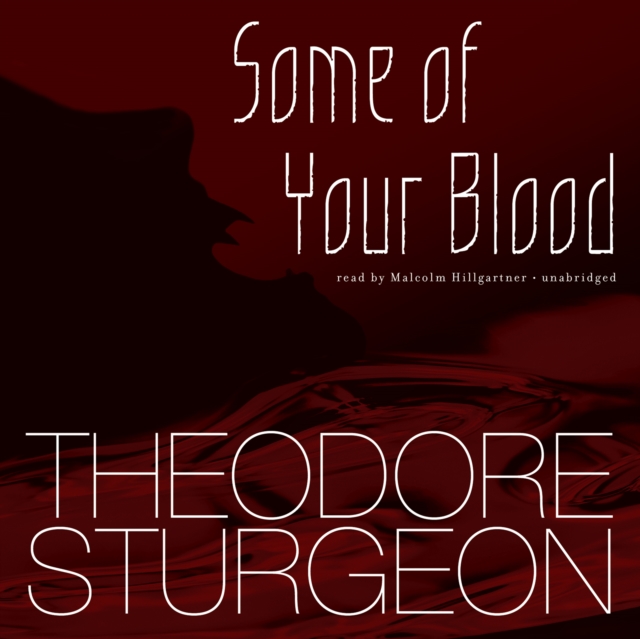 Some of Your Blood, eAudiobook MP3 eaudioBook