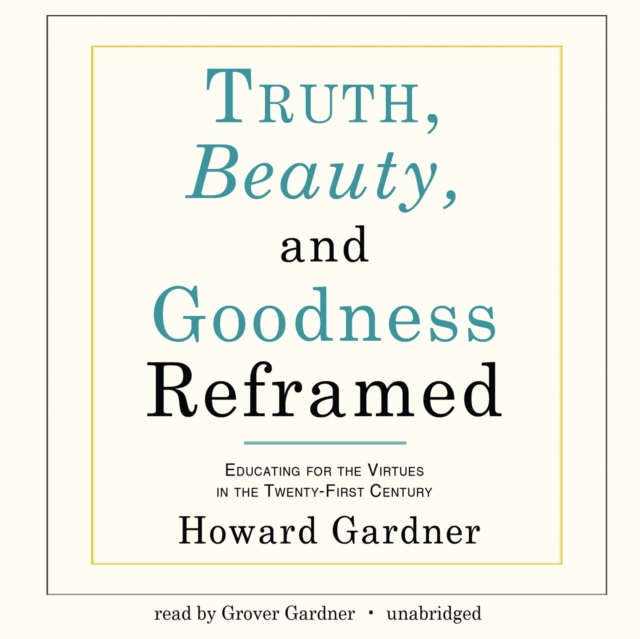 Truth, Beauty, and Goodness Reframed, eAudiobook MP3 eaudioBook