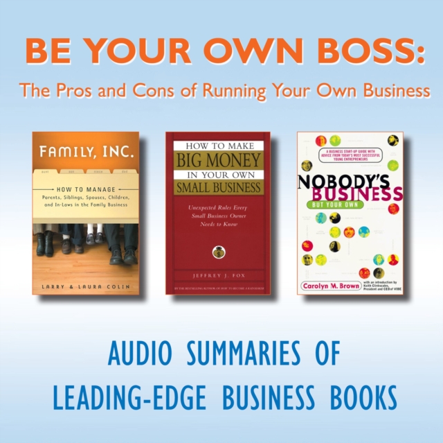 Be Your Own Boss, eAudiobook MP3 eaudioBook