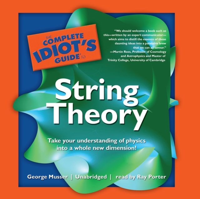 The Complete Idiot's Guide to String Theory, eAudiobook MP3 eaudioBook