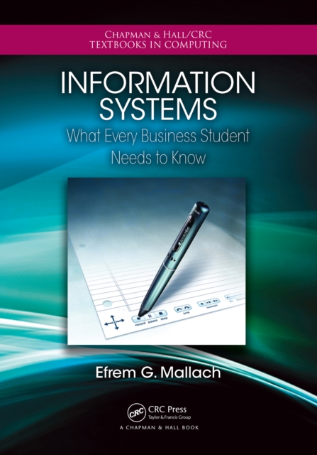 Information Systems : What Every Business Student Needs to Know, PDF eBook