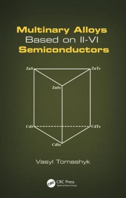 Multinary Alloys Based on II-VI Semiconductors, Hardback Book