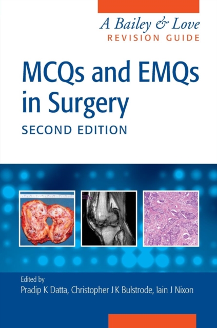 MCQs and EMQs in Surgery : A Bailey & Love Revision Guide, Second Edition, Paperback / softback Book