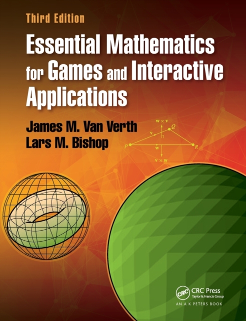 Essential Mathematics for Games and Interactive Applications, Hardback Book