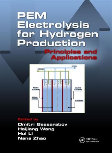 PEM Electrolysis for Hydrogen Production : Principles and Applications, Hardback Book