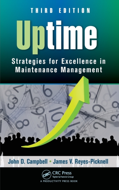 Uptime : Strategies for Excellence in Maintenance Management, Third Edition, Hardback Book