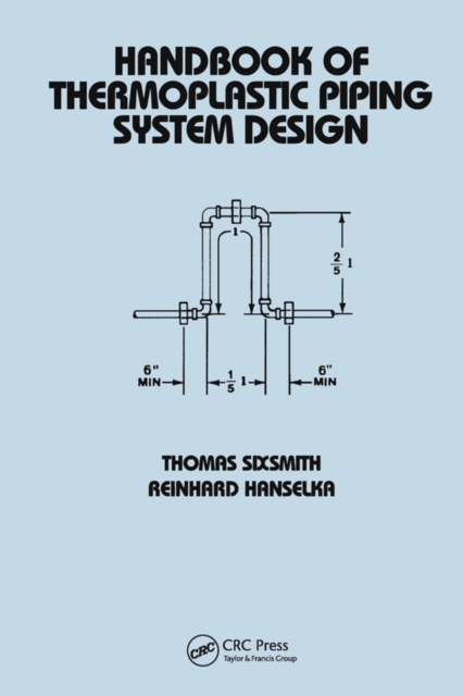 Handbook of Thermoplastic Piping System Design, PDF eBook