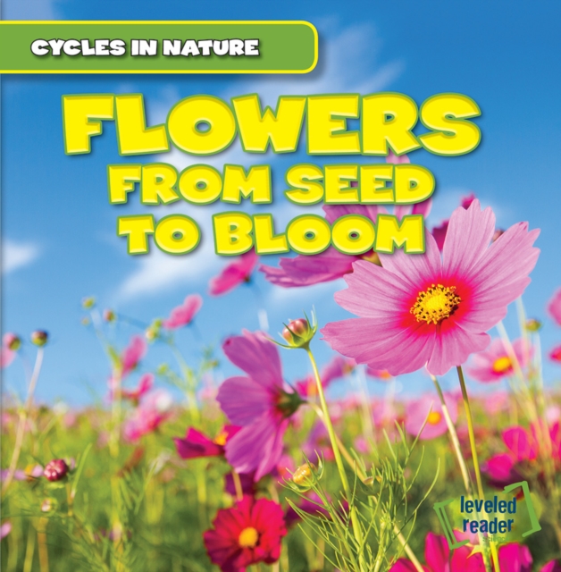 Flowers: From Seed to Bloom, PDF eBook