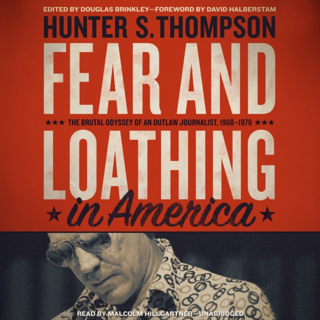 Fear and Loathing in America, eAudiobook MP3 eaudioBook