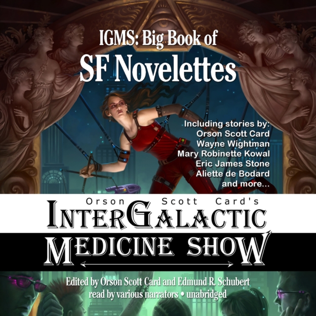 Orson Scott Card's Intergalactic Medicine Show: Big Book of SF Novelettes, eAudiobook MP3 eaudioBook